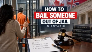 How to bail someone out of jail in Ontario, including bail hearings, surety requirements, and release conditions